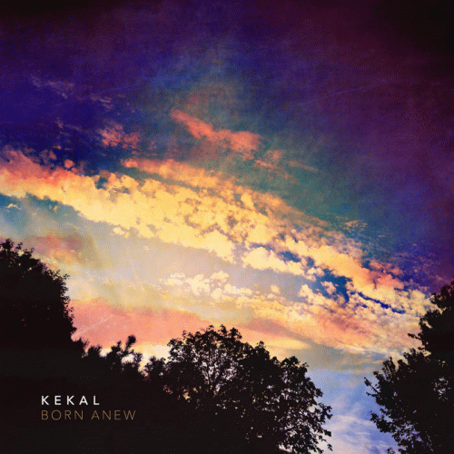 Kekal : Born Anew